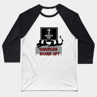 Couples Scare-Apy Baseball T-Shirt